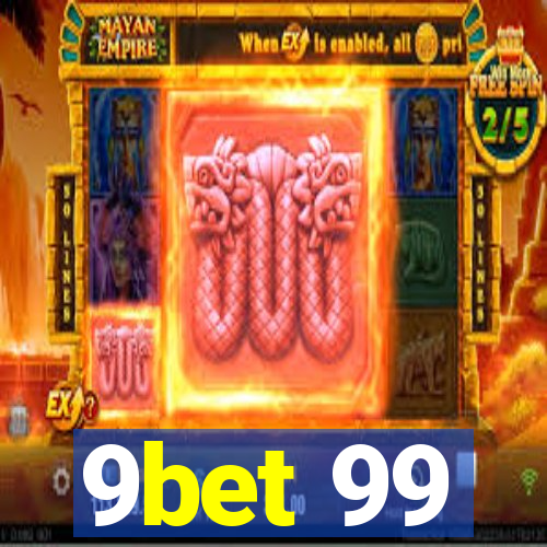 9bet 99